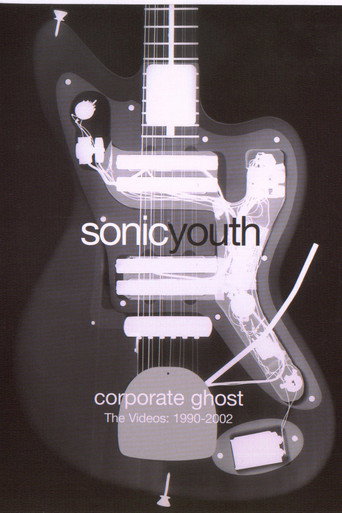 Movie poster for Sonic Youth: Corporate Ghost (The Videos: 1990-2002) (2004)
