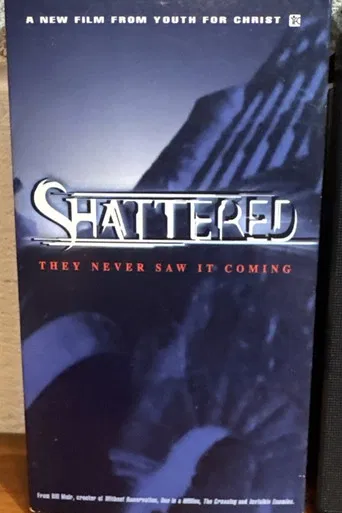 Shattered poster