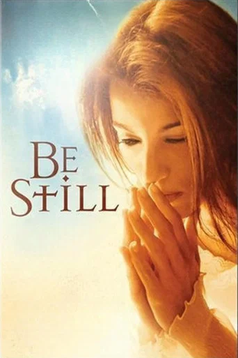 Movie poster for Be Still (2006)
