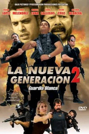 Movie poster for La nueva generación 2: Guardia Blanca (2012)