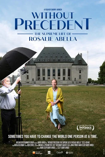 Movie poster for Without Precedent: The Supreme Life of Rosalie Abella (2023)