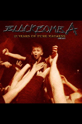 Movie poster for Black Bomb Ä: 21 years of pure madness live act (2016)