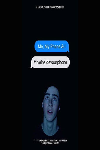 Movie poster for Me, My Phone & I (2018)