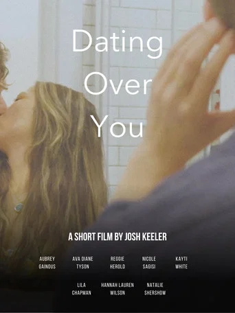 Movie poster for Dating Over You (2026)