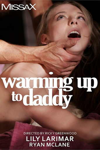 Movie poster for Warming up to Daddy (2024)