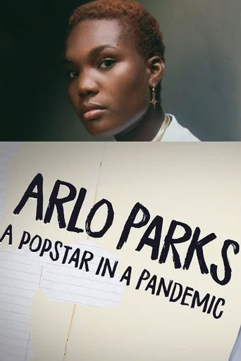 Movie poster for Arlo Parks: A Popstar in a Pandemic (2021)
