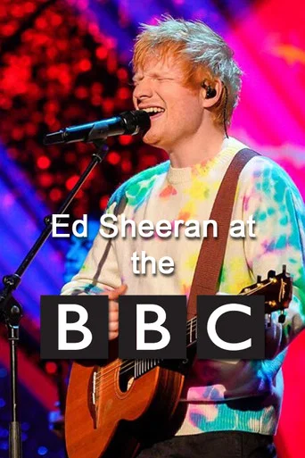 Movie poster for Ed Sheeran at the BBC (2022)