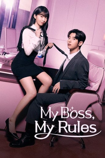 Series poster for My Boss, My Rules (2025)