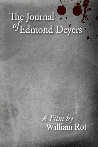 Movie poster for The Journal of Edmond Deyers (2005)