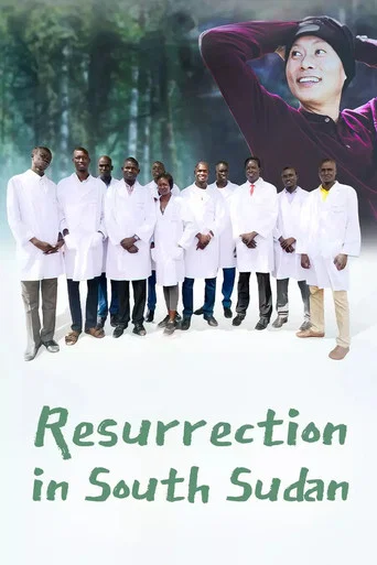 Movie poster for Resurrection in South Sudan (2020)