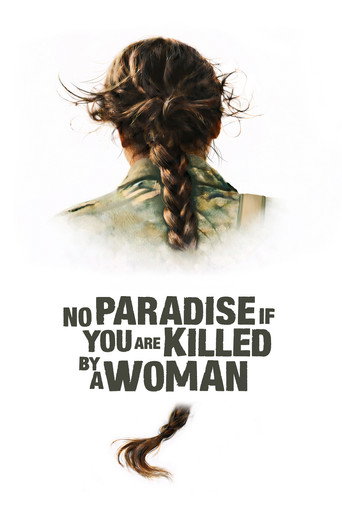 Movie poster for No Paradise If You Are Killed by a Woman (2026)
