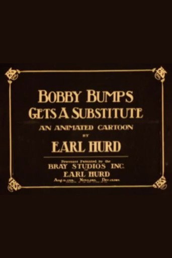 Movie poster for Bobby Bumps Gets a Substitute (1916)