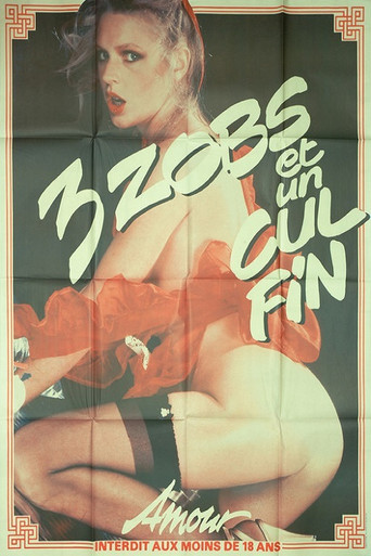 Movie poster for 3 Zobs et un cul fin (1981)