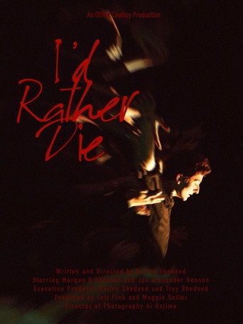 Movie poster for I'd Rather Die (2024)
