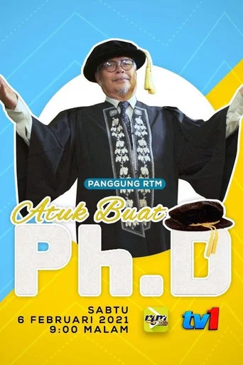 Movie poster for Atuk Buat PHD (2021)