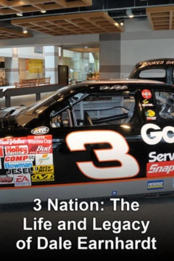 Movie poster for 3 Nation: The Life and Legacy of Dale Earnhardt (2004)