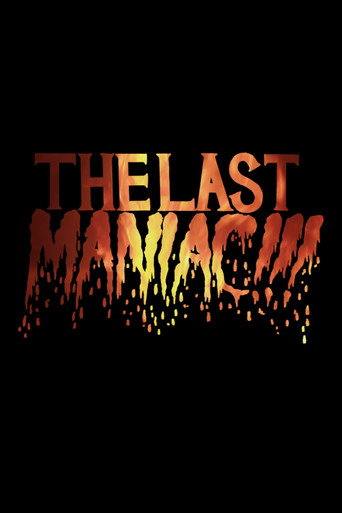 Movie poster for The Last Maniac (2016)
