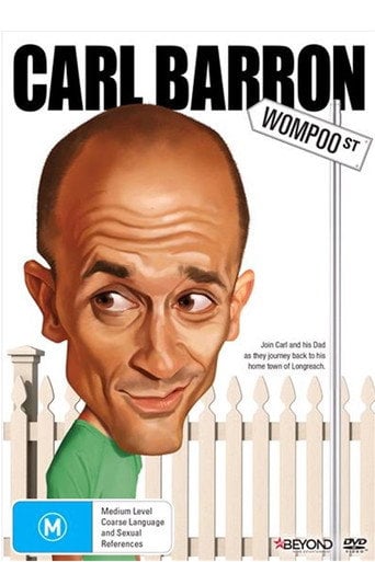 Movie poster for Carl Barron: Wompoo Street (2014)