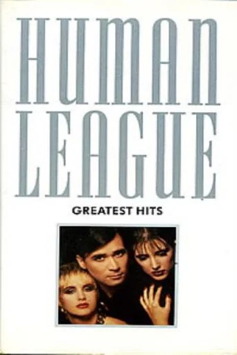 Movie poster for Human League - Greatest Hits (1989)