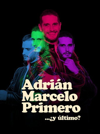 Movie poster for Adrian Marcelo Primero... ¿y último? (2022)
