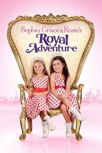 Sophia Grace & Rosie's Royal Adventure poster