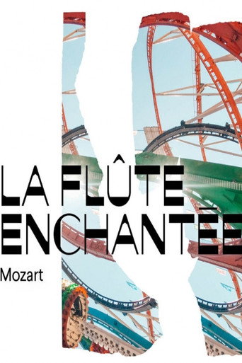 Movie poster for La Flûte Enchantée - Nancy (2022)