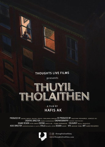 Movie poster for Thuyil Tholaithen (2021)