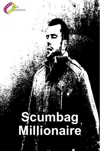 Movie poster for Scumbag Millionaire (2011)