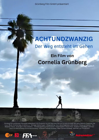 Movie poster for ACHTUNDZWANZIG - Der Weg entsteht im Gehen (2025)
