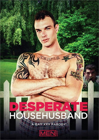 Movie poster for Desperate Househusband: A Gay XXX Parody (2018)
