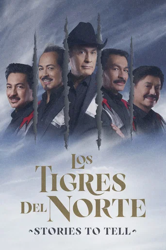 Movie poster for Los Tigres Del Norte: Stories to Tell (2022)