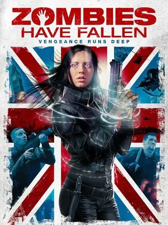 Movie poster for Zombies Have Fallen (2017)