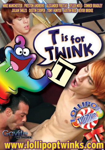 Movie poster for T Is for Twink (2016)
