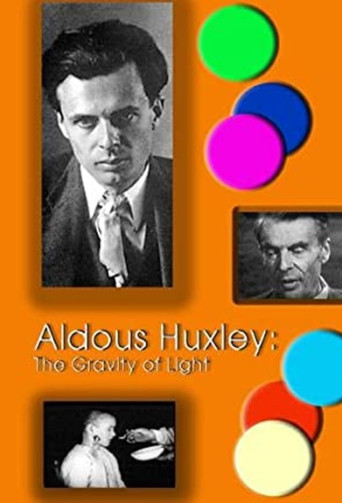 Movie poster for Aldous Huxley: The Gravity of Light (1996)