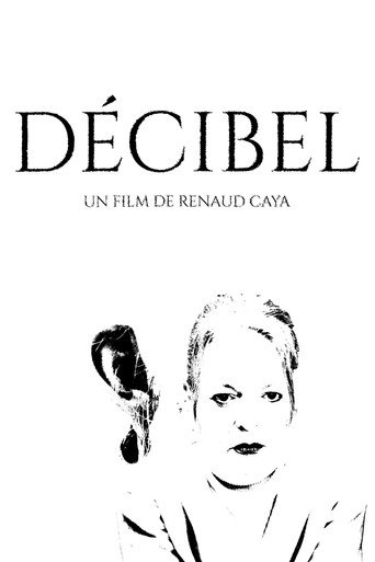 Movie poster for DÉCIBEL