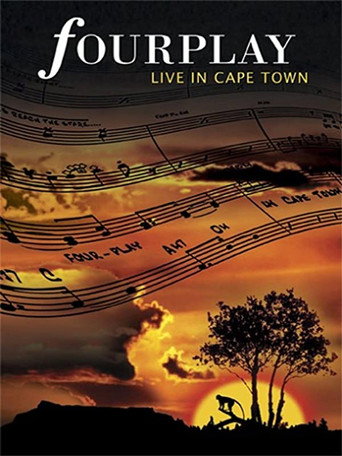 Movie poster for Fourplay - Live in Cape Town (2009)