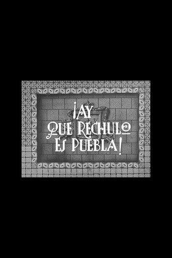 Movie poster for ¡Ay qué rechula es Puebla! (1946)