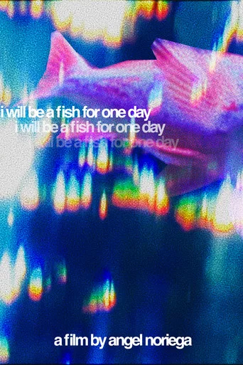 Movie poster for I Will Be A Fish For One Day (2026)