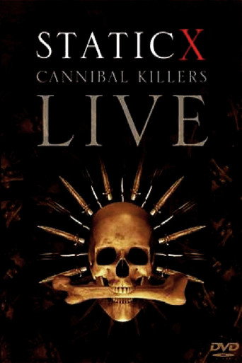 Movie poster for Static-X: Cannibal Killers Live (2008)