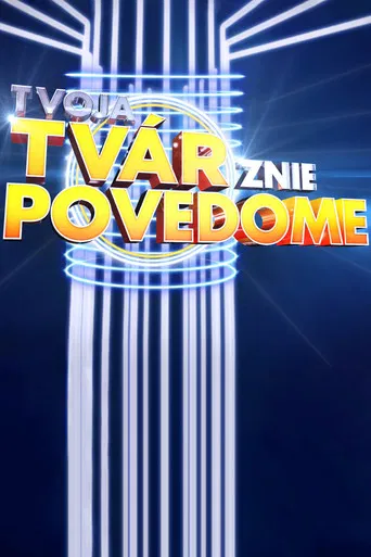 Tvoja tvár znie povedome poster