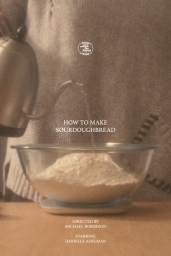 Movie poster for How to Make Sourdough Bread