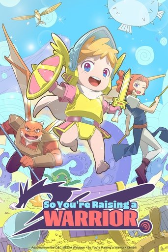 Series poster for So You're Raising a Warrior (2025)