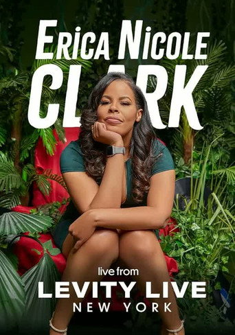 Movie poster for Erica Nicole Clark live from Levity Live New York