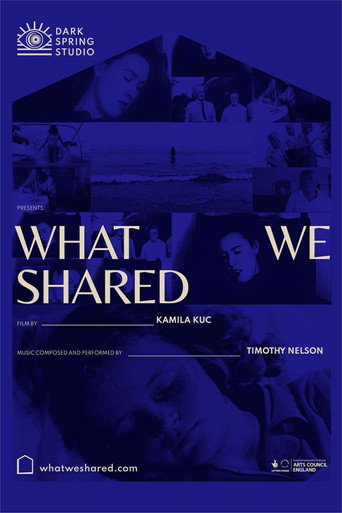 Movie poster for What We Shared (2021)