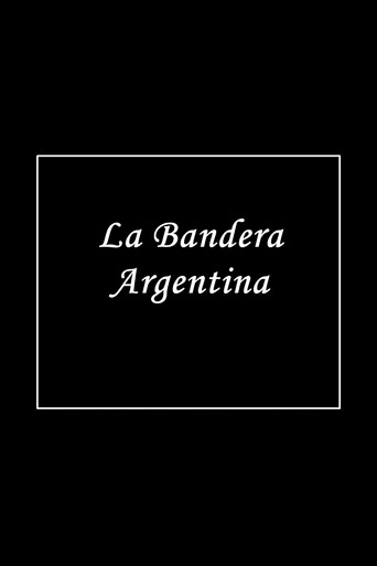 Movie poster for La bandera argentina (1897)