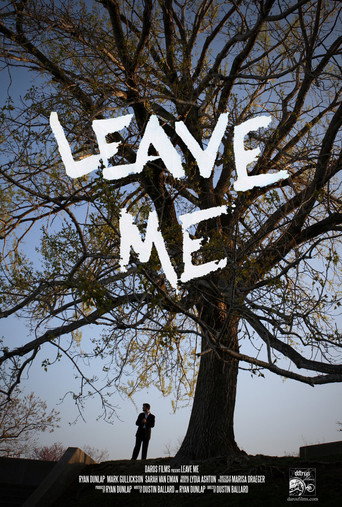Movie poster for Leave Me (2009)