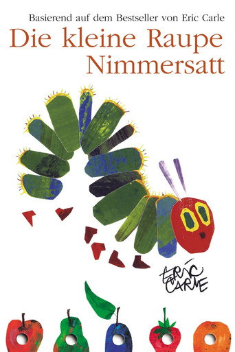 Series poster for Die kleine Raupe Nimmersatt und vier weitere lustige Abenteuer (2006)