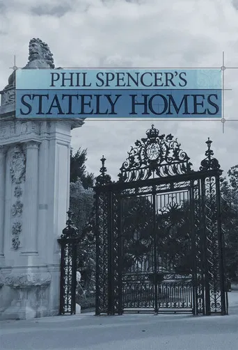 Phil Spencer's Stately Homes poster
