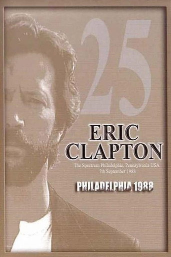Movie poster for Eric Clapton: Philadelphia 1988 (1988)