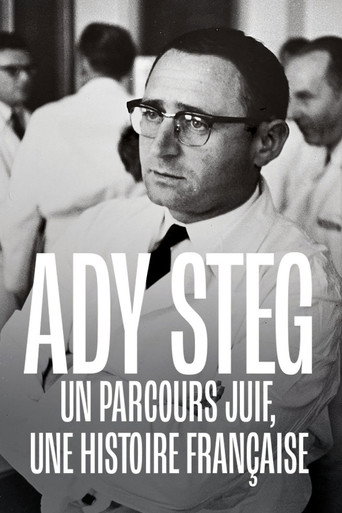 Movie poster for Ady Steg, un parcours juif, une histoire française (2024)